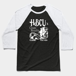 HBCU's Create Royalty Baseball T-Shirt